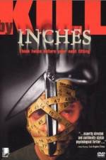 Watch Kill by Inches Freemovieswatch