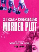 Watch The Texas Cheerleader Murder Plot Freemovieswatch