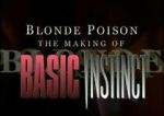 Watch Blonde Poison: The Making of \'Basic Instinct\' Freemovieswatch