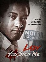 Watch Lady You Shot Me: Life and Death of Sam Cooke Freemovieswatch