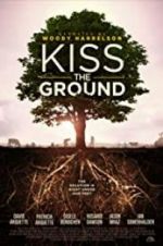 Watch Kiss the Ground Freemovieswatch