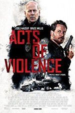 Watch Acts of Violence Freemovieswatch