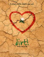 Watch Dirt! The Movie Freemovieswatch