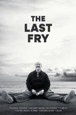 Watch The Last Fry Freemovieswatch