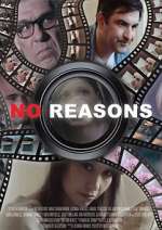 Watch No Reasons Freemovieswatch