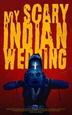 Watch My Scary Indian Wedding (Short 2023) Freemovieswatch
