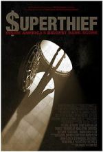 Watch $uperthief: Inside America\'s Biggest Bank Score Freemovieswatch