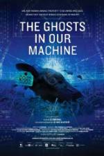 Watch The Ghosts in Our Machine Freemovieswatch