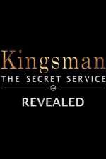 Watch Kingsman: The Secret Service Revealed Freemovieswatch