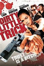 Watch Dirty Little Trick Freemovieswatch