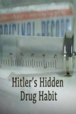 Watch Hitlers Hidden Drug Habit Freemovieswatch
