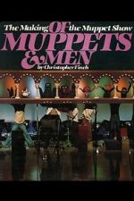 Watch Of Muppets and Men: The Making of \'The Muppet Show\' Freemovieswatch