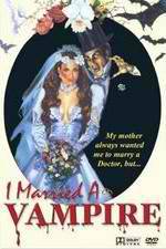 Watch I Married a Vampire Freemovieswatch