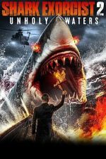 Watch Shark Exorcist 2 Freemovieswatch
