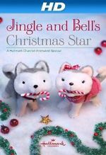 Watch Jingle & Bell\'s Christmas Star Freemovieswatch