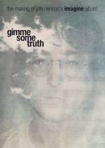 Watch Gimme Some Truth: The Making of John Lennon\'s Imagine Album Freemovieswatch