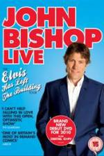 Watch John Bishop Live Elvis Has Left The Building Freemovieswatch