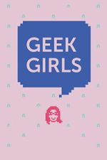 Watch Geek Girls Freemovieswatch