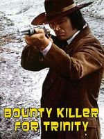 Watch Bounty Hunter in Trinity Freemovieswatch