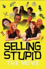 Watch Selling Stupid Freemovieswatch