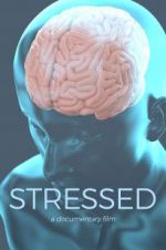 Watch Stressed Freemovieswatch