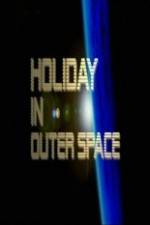 Watch National Geographic Holiday in Outer Space Freemovieswatch