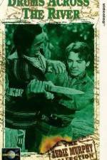 Watch Drums Across the River Freemovieswatch
