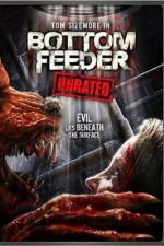 Watch Bottom Feeder Freemovieswatch