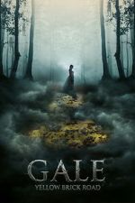 Watch Gale: Yellow Brick Road Freemovieswatch