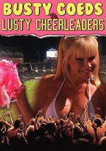 Watch Busty Coeds vs. Lusty Cheerleaders Freemovieswatch