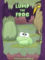 Watch Lump the Frog (Short 2023) Freemovieswatch