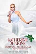 Watch Katherine Jenkins Christmas Spectacular Freemovieswatch