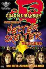 Watch The Helter Skelter Murders Freemovieswatch