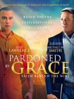 Watch Pardoned by Grace Freemovieswatch