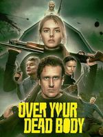 Watch Over Your Dead Body Freemovieswatch