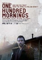 Watch One Hundred Mornings Freemovieswatch