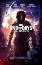 Watch The End of Days: Global Catastrophe Freemovieswatch