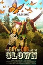 Watch The Boy, the Dog and the Clown Freemovieswatch