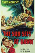 Watch The Sun Sets at Dawn Freemovieswatch