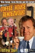 Watch Rifftrax: Coffeehouse Rendezvous Freemovieswatch