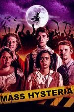 Watch Mass Hysteria Freemovieswatch