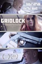 Watch Gridlock Freemovieswatch