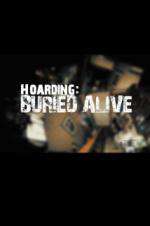 Watch Hoarders Buried Alive Freemovieswatch
