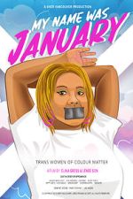 Watch My Name Was January (Short 2018) Freemovieswatch