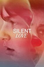 Watch Silent Love Freemovieswatch