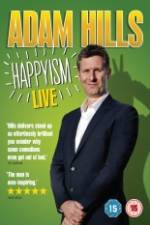 Watch Adam Hills: Happyism Freemovieswatch