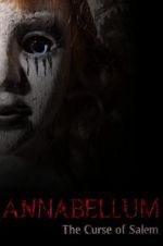 Watch Annabellum: The Curse of Salem Freemovieswatch