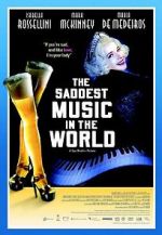 Watch The Saddest Music in the World Freemovieswatch