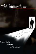 Watch The Human Trace Freemovieswatch