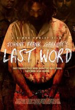 Watch Johnny Frank Garrett\'s Last Word Freemovieswatch